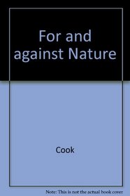 For and against Nature