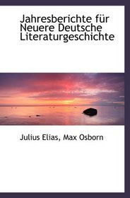Jahresberichte fr Neuere Deutsche Literaturgeschichte (German and German Edition)