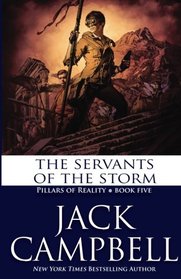 The Servants of the Storm (Pillars of Reality) (Volume 5)