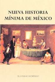 Nueva historia minima de Mexico