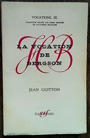 Vocation De Bergson (French Edition)