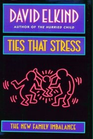 Ties That Stress: The New Family Imbalance