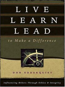 Live Learn Lead to Make a Difference