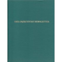 The Objectivist Newsletter: 1962-1965