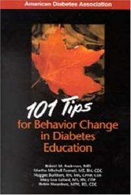 101 Tips for Behavior Change in Diabetes Education (101 Tips for Diabetes)