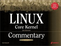 Linux Core Kernel Commentary, 2nd Edition