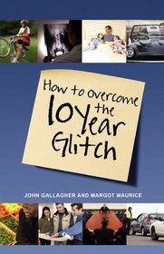 How to Overcome the 10-Year Glitch