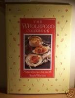 The Wholefood Cook Book