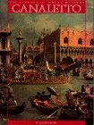 Canaletto and the Venetian Vedutisti (The Library of Great Masters)