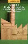 El advenimiento de la sociedad post-industrial/ The Coming of the Post Industrial Society: Un Intento De Prognosis Social (Spanish Edition)