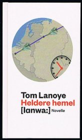Clear Sky (Heldere Hemel -- Dutch Edition)