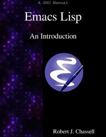 Emacs Lisp - An Introduction