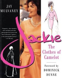 Jackie: The Clothes of Camelot