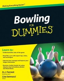 Bowling For Dummies (For Dummies (Sports & Hobbies))