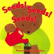 Seeds!  Seeds!  Seeds
