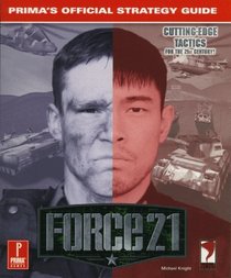 Force 21 : Prima's Official Strategy Guide
