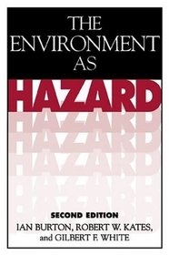 The Environment As Hazard (Second Edition)