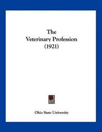 The Veterinary Profession (1921)