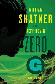 Zero-G: Green Space (The Samuel Lord Series)