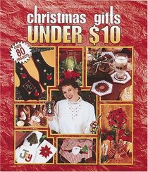 Christmas Gifts Under $10 (Leisure Arts, No 15849)