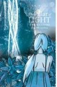 The Pillar of Light: The Legends of Milana
