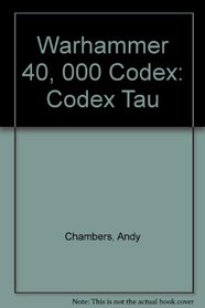 Warhammer 40, 000 Codex: Codex Tau