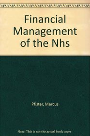 Financial Management of the Nhs