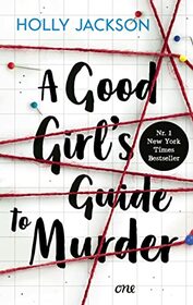 A Good Girl's Guide to Murder (Good Girl's Guide to Murder, Bk 1) (German Edition)