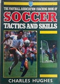 Football Association Coaching Book of Soccer