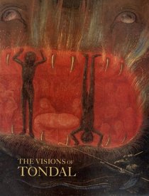 The Visions of Tondal: From the Library of Margaret of York