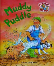 Muddy Puddle ( Farmer Fred )