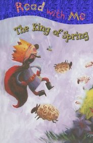 The King of Spring (Read with Me)