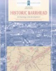 Historic Barrhead: Archaeology And Development (Scottish Burgh Survey)
