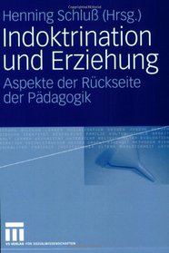 Indoktrination und Erziehung