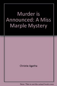 Murder is Announced: A Miss Marple Mystery