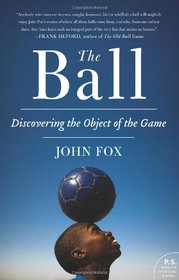 The Ball: Discovering the Object of the Game (P.S.)
