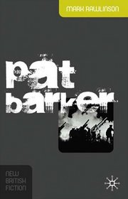 Pat Barker (New British Fiction)