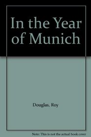 In the Year of Munich