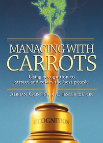 Managing with Carrots