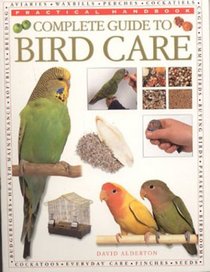 Complete Guide to Bird Care (Practical Handbook)