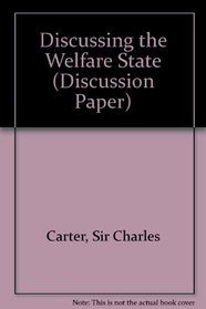 Discussing the Welfare State (Discussion Paper)