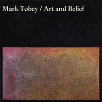 Mark Tobey Art and Belief