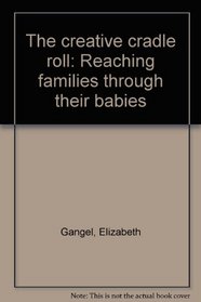 The creative cradle roll: Reaching families through their babies