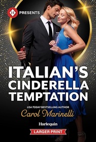 Italian's Cinderella Temptation (Rival Italian Brothers, Bk 2) (Harlequin Presents, No 4295) (Larger Print)