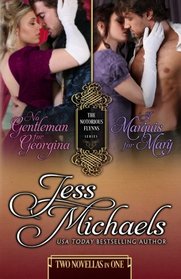 No Gentleman for Georgina / A Marquis For Mary (The Notorious Flynns) (Volume 4)