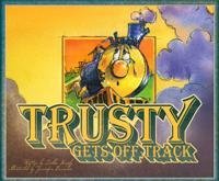 Trusty Gets Off Track (Rare Collector Series)