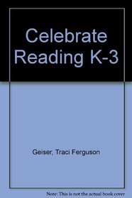 Celebrate Reading K-3