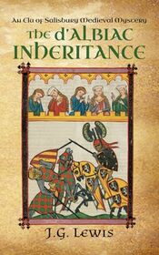 The d'Albiac Inheritance: An Ela of Salisbury Medieval Mystery (Ela of Salisbury Medieval Mysteries)