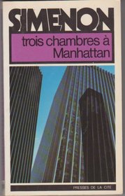 Trois chambres a Manhattan (Simenon ; 11) (French Edition)