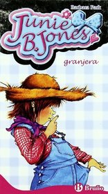 Junie B. Jones granjera / Junie B. Jones Has a Peep in Her Pocket (Spanish Edition)